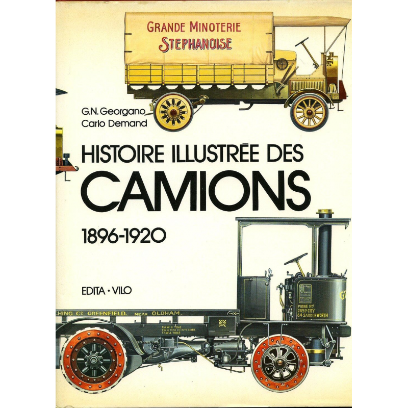 HISTOIRE ILLUSTRÉE DES CAMIONS 1896-1920 | 9782880010546 |