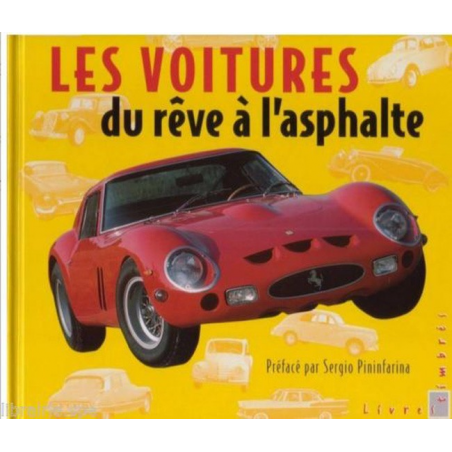 LES VOITURES - DU REVE À L'ASPHALTE | 9782913763036 |
