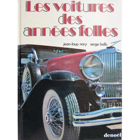 Les Voitures des années folles De Serge Bellu | 9782207229361 |