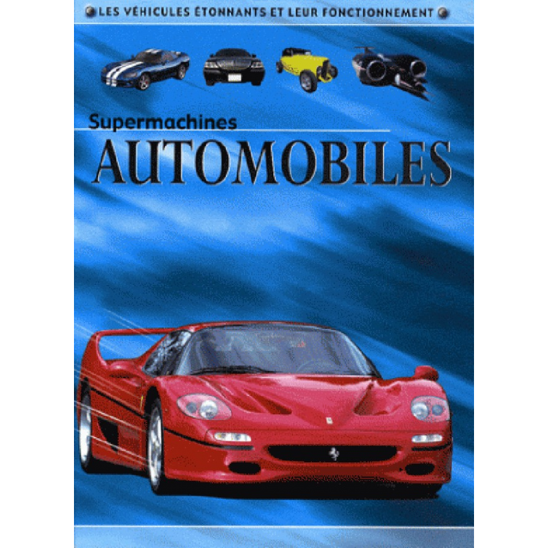 SUPERMACHINES - AUTOMOBILES | 9782890009172 |