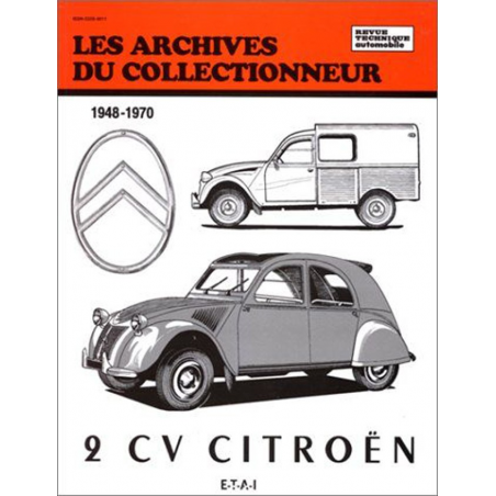 CITROËN 2 CV (1948 à 1970) Archives du Collectionneur n°38 | 9782726899311 |