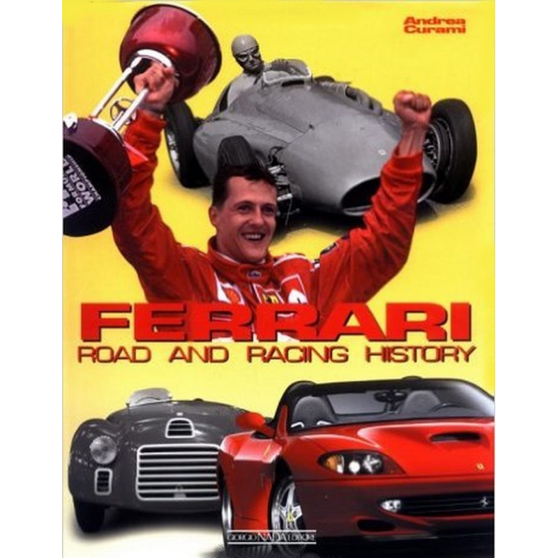 Ferrari Road and Racing History / Andrea Curami / Edition Giorgio Nada | 9788879112352 |