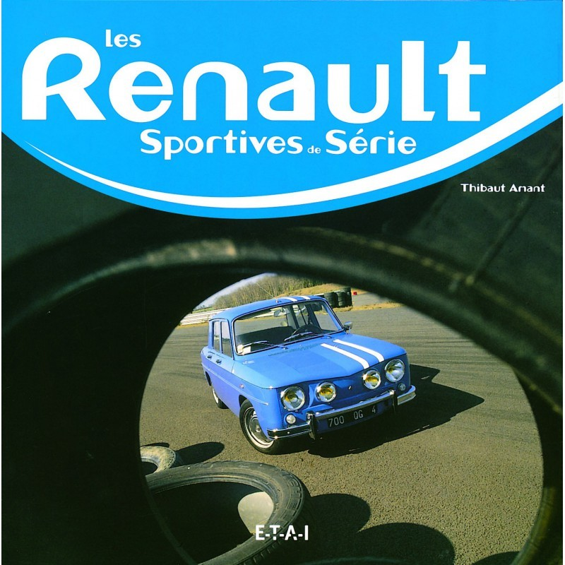LES RENAULT SPORTIVES DE SERIE | 9782726893944 |