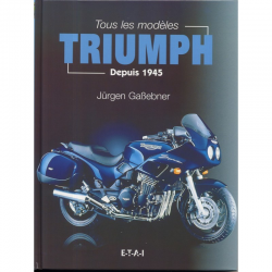 Tous les modèles Triumph Depuis 1945 | 9782726885109 |