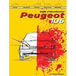 Guide d'identification PEUGEOT 106 Ed. Bellucci | 9788894072433 | 2