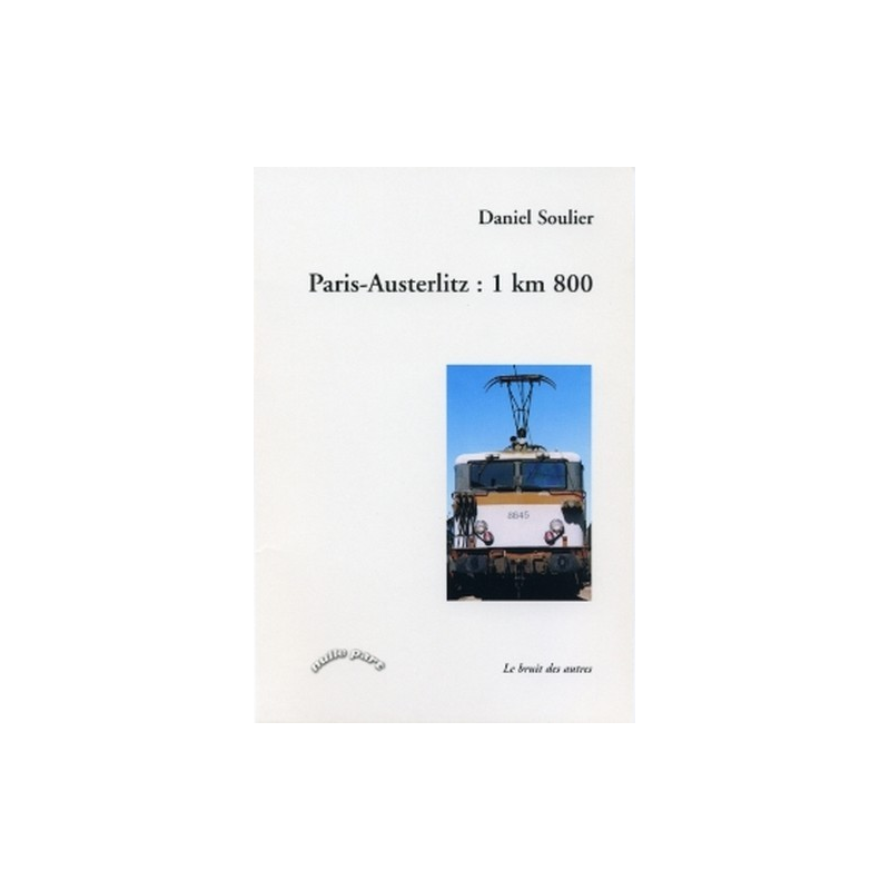 PARIS-AUSTERLITZ : 1Km 800 | 9782914461191 |