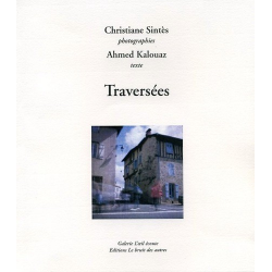 TRAVERSÉES Ahmed KALOUAZ | 9782356520494 | 2