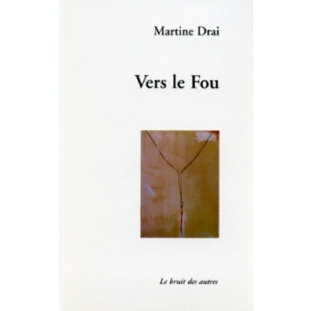 VERS LE FLOU de Martine DRAI | 9782914461177 |
