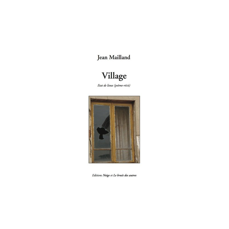 VILLAGE (Etat de lieux) de Jean MAILLAND | 9782356520951 |
