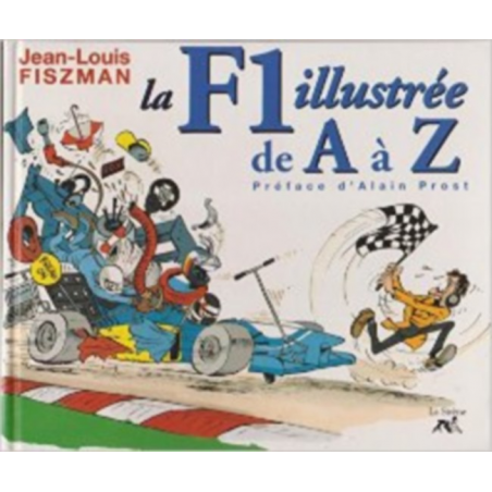 LA F1 ILLUSTRÉE DE A À Z | 9782840452621 |