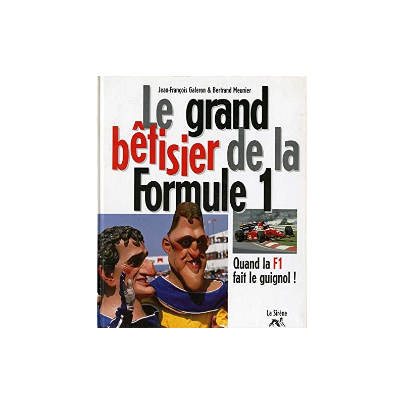 LE GRAND BETISIER DE LA FORMULE 1 | 9782840452195 |