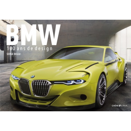BMW, 100 ANS DE DESIGN / EPA | 9782851208620 |