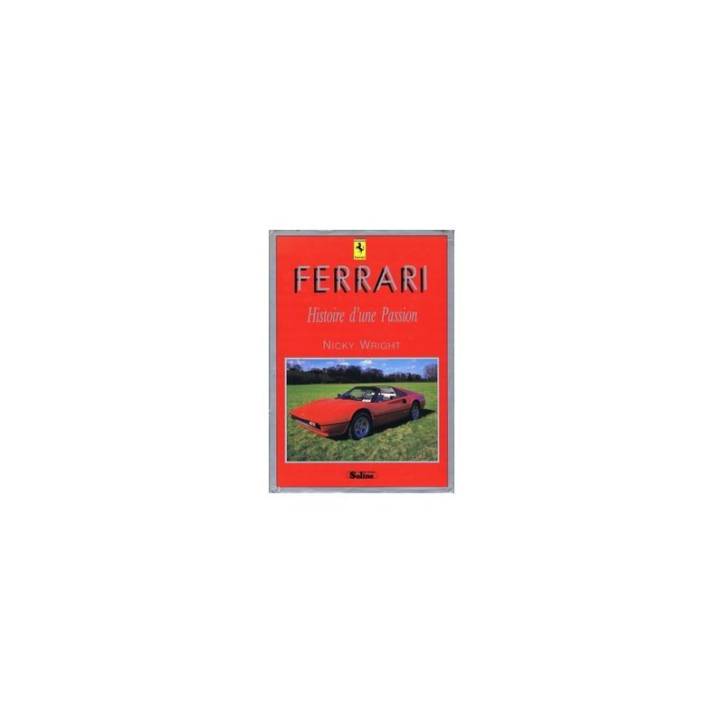 Ferrari histoire d'une passion | 9782876770911 |