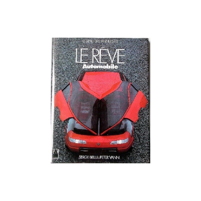 LE REVE AUTOMOBILE Le style des années 80 / EPA | 9782851202895 |