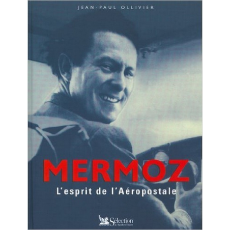 Jean Mermoz - l'esprit de l'aéropostale | 9782709813150 |