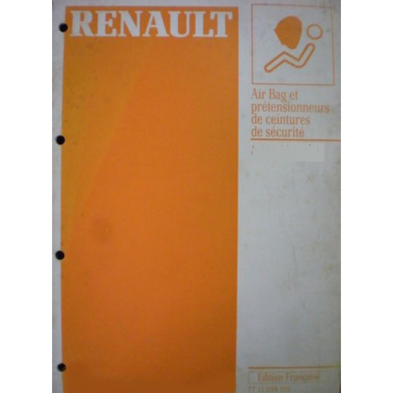 MANUEL DE REPARATION AIR BAGS et PRETENSIONNEURS RENAULT 19 | 7711096394 |