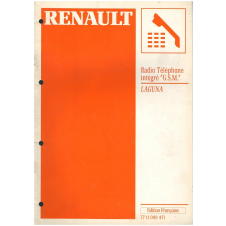Manuel Réparation Renault LAGUNA RADIO TELEPHONE GSM | 7711099471 |