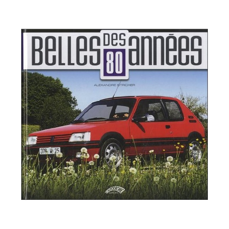 BELLES DES ANNÉES 80 | 9782910434311 |