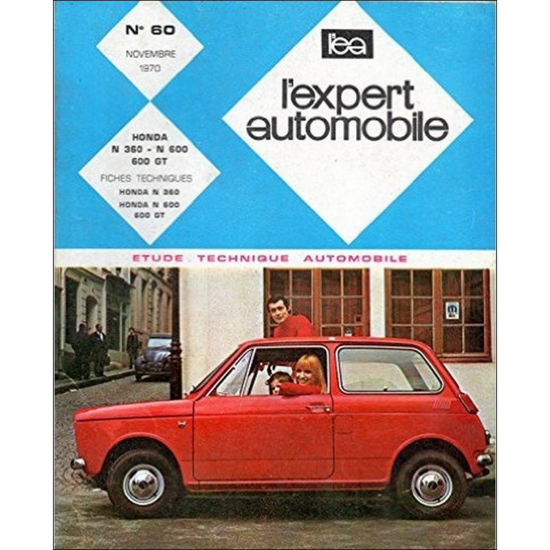 REVUE TECHNIQUE AUTOMOBILE HONDA N 360 / N 600 - GT | EXPERT AUTO HONDA 360 |