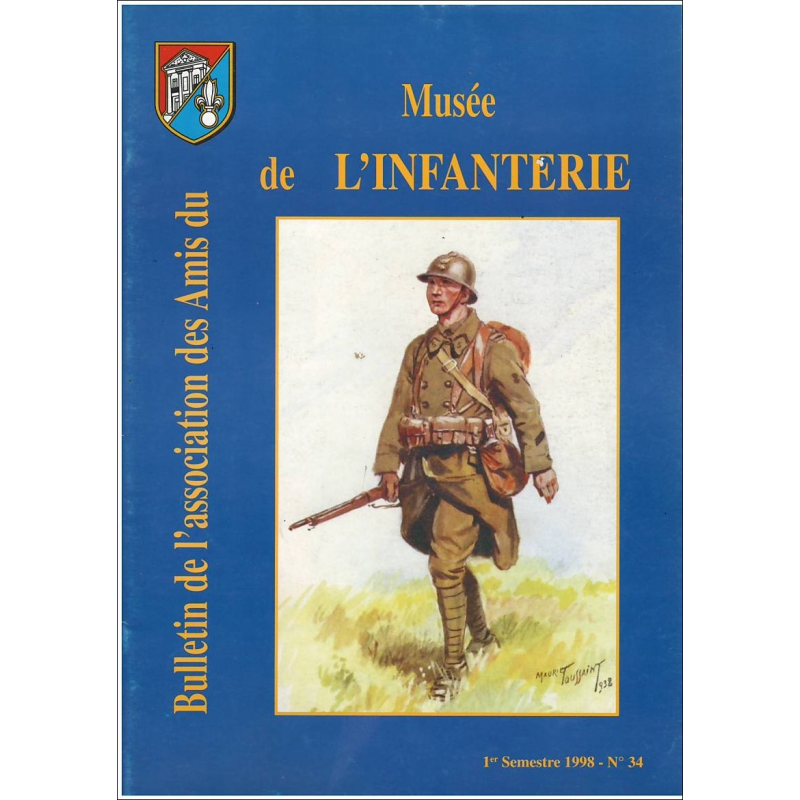 BULLETIN DE L'ASSOCIATION DES AMIS DU MUSEE DE L'INFANTERIE N°34 | musee34 |