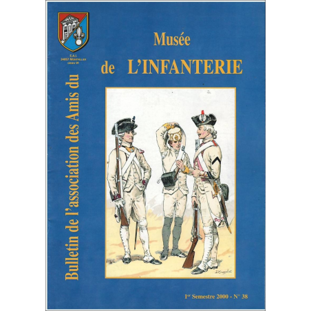 BULLETIN DE L'ASSOCIATION DES AMIS DU MUSEE DE L'INFANTERIE N°38 | musse38 |