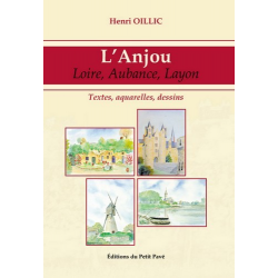 Livre L'ANJOU LOIRE, AUBANCE, LAYON Ed. Petit Pavé 9782847122107