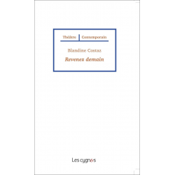 Revenez demain De Blandine Costaz Ed. les Cygnes | 9782369442332 |