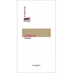 Je pense à toi De Frank Smith Ed. les Cygnes | 9782915459036 |