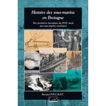 HISTOIRE DES SOUS-MARINS EN BRETAGNE | 9782844211194 |