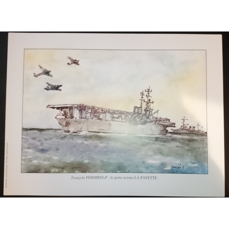 Reproduction - Le Porte-avions LA FAYETTE, François PERHIRIN | PERHIRINLAFAY |