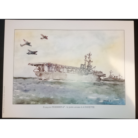 Reproduction - Le Porte-avions LA FAYETTE, François PERHIRIN | PERHIRINLAFAY |