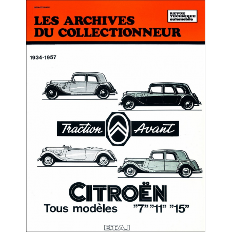 CITROEN TRACTION AVANT 7-11/15-SIX (34-57) Archives du Collectionneur n°7 | 9782726899045 |