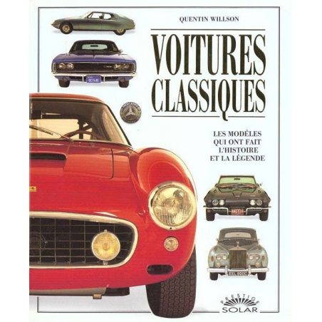 VOITURES CLASSIQUES les modéles qui ont fait l'histoire et la légende | 9782263023460 |