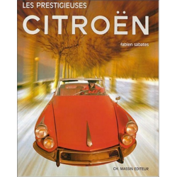 LES PRESTIGIEUSES CITROEN | 9782707201133 |