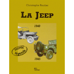 LA JEEP 1940 - 1945 SACRÉE LÉGENDE - LIVRE | 9782866653163 |