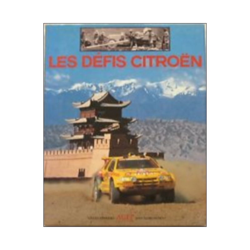 Les défis Citroën De Gilles Navarro, J.M. Durou Ed. AGEP | 9782902634682 |