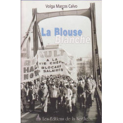La Blouse blanche De Volga Marcos Calvo (RENAULT) | 9782913483026 |
