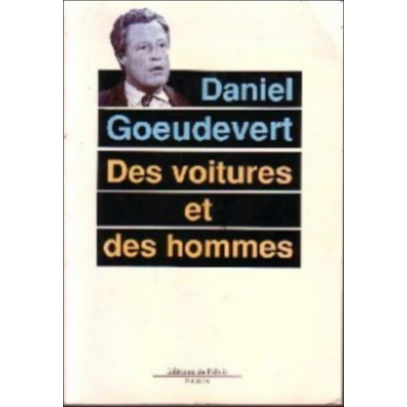 Des voitures et des hommes De Daniel Goeudevert | 9782877061513 |