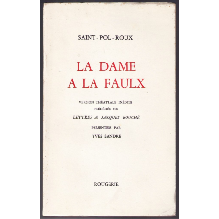 LA DAME A LA FAULX de SAINT-POL-ROUX | 9782856682463 |