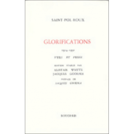 GLORIFICATIONS - 1914-1930 - VERS ET PROSE de SAINT-POL-ROUX | 9782856682494 |