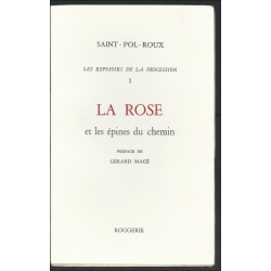 LES REPOSOIRS DE LA PROCESSION I - LA ROSE ET LES EPINES DU CHEMIN de SAINT-POL-ROUX | 9782856682418 |