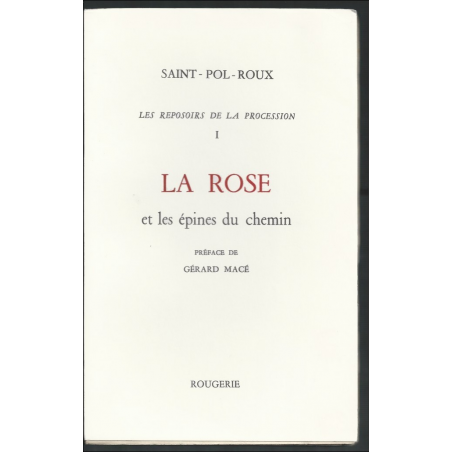 LES REPOSOIRS DE LA PROCESSION I - LA ROSE ET LES EPINES DU CHEMIN de SAINT-POL-ROUX | 9782856682418 |