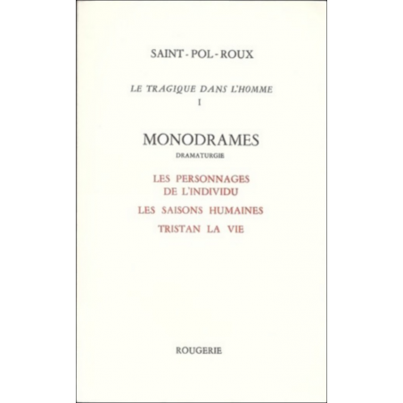 LE TRAGIQUE DANS L'HOMME - TOME 1 de SAINT-POL-ROUX | 9782856682449 |