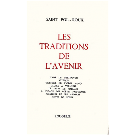 LES TRADITIONS DE L'AVENIR de SAINT-POL-ROUX | 9782856682371 |