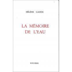 MEMOIRE DE L'EAU de HELENE CADOU | 9782856683200 |