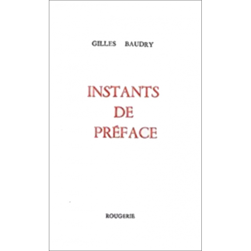 INSTANTS DE PREFACE de GILLES BAUDRY | 9782856681503 |
