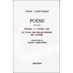 POEMES A L'AUTRE MOI, LE CYCLE DES DOUZE POEMES DE L'ANNEÉ de PIERRE ALBERT-BIROT | 9782856682081 |