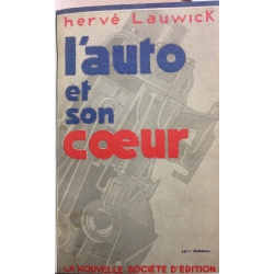 L'Auto et son coeur De Hervé Lauwick - (EO 1929) | L'AUTO ET SON COEUR |