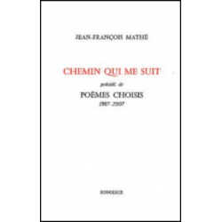 CHEMIN QUI ME SUIT de JEAN-FRANCOIS MATHÉ | 9782856681695 |