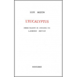 L' EUCALYPTUS de LUIS MIZON | 9782856680346 |